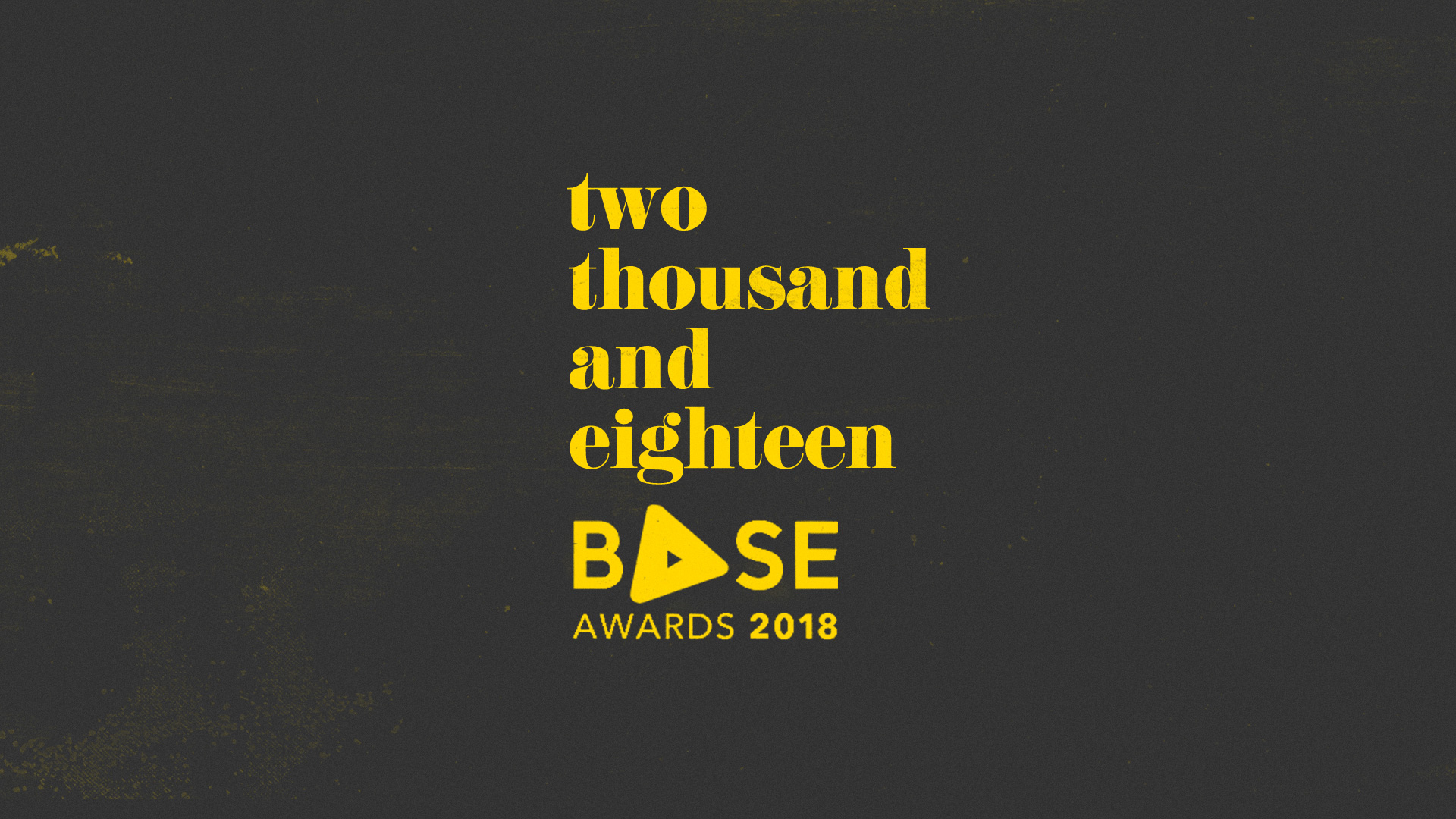 Congratulations to all our clients | BASE Awards 2018